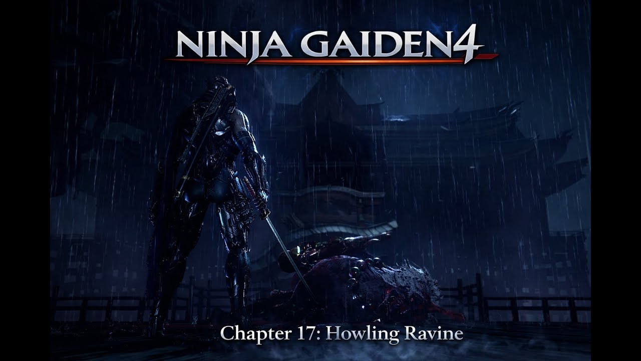 Ninja Gaiden 4 Walkthrough – Chapter 17: Howling Ravine