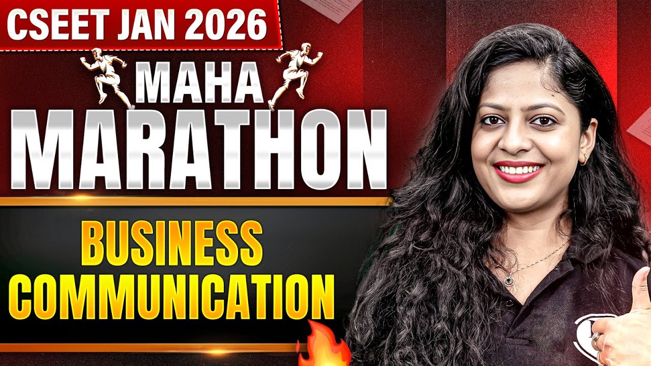 Business Communication | CSEET JAN 2026🔥MAHA MARATHON
