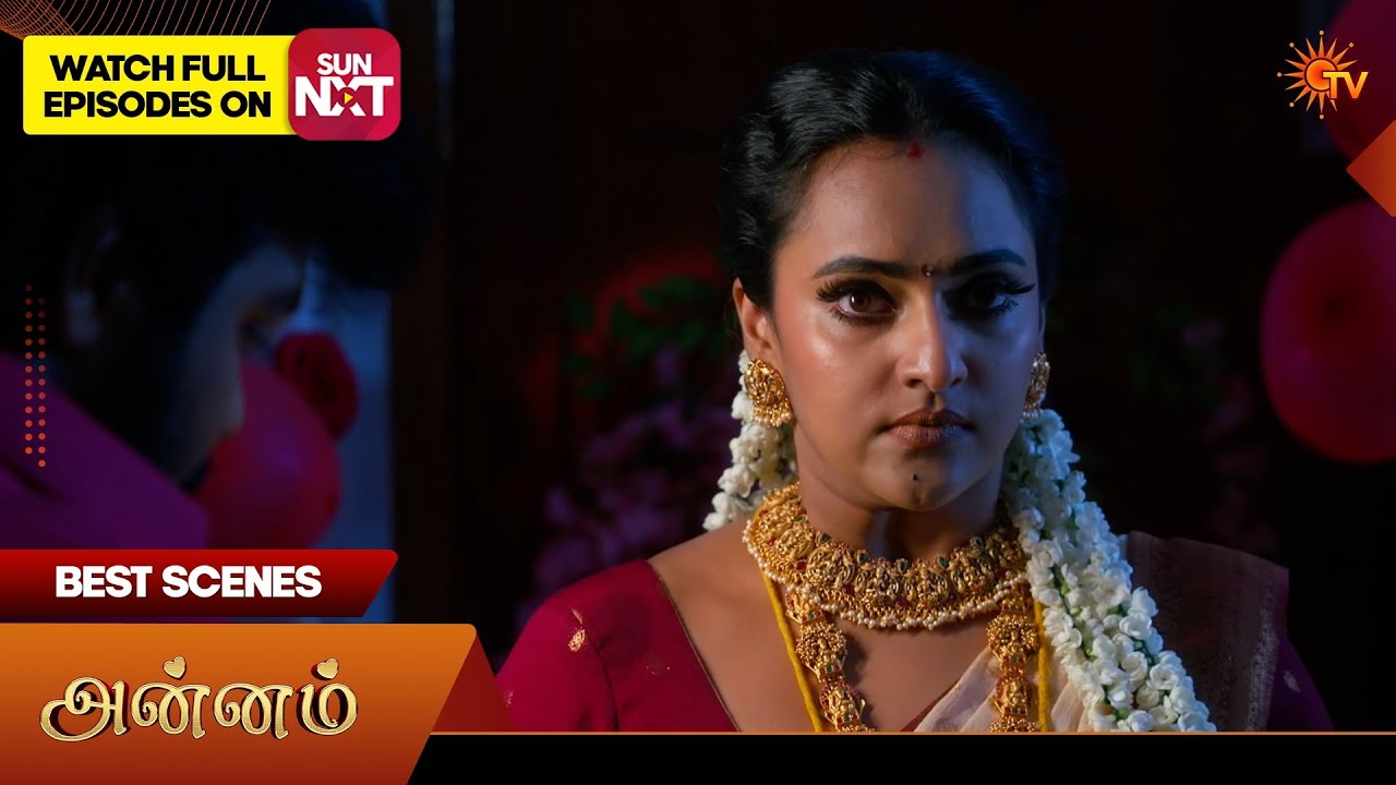 Annam - Best Scenes | 09 Apr 2026 | Tamil Serial | Sun TV