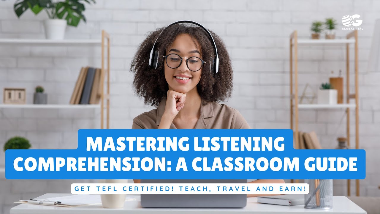 Mastering listening comprehension.  A classroom guide.