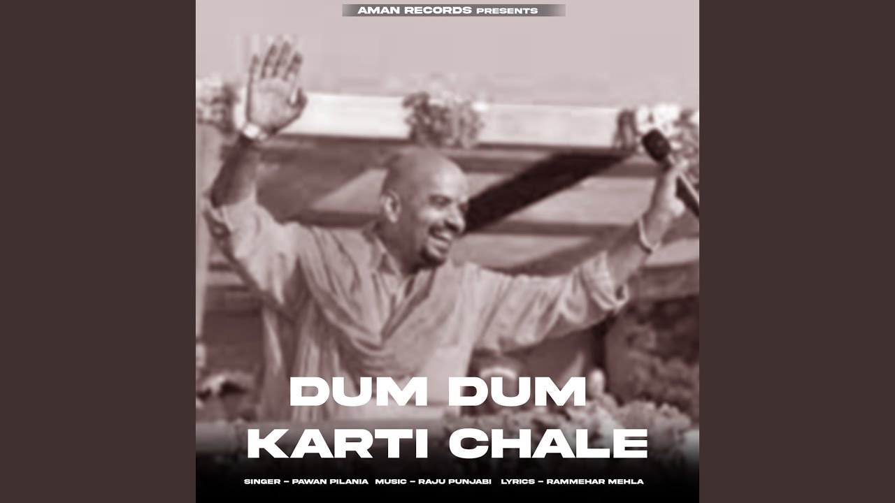 Dum Dum Karti Chale