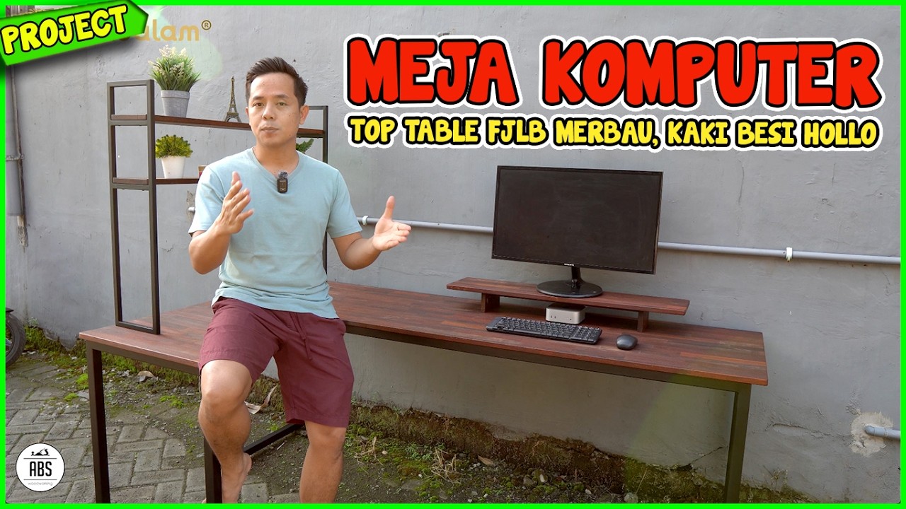 MEMBUAT MEJA KOMPUTER KAKI BESI HOLLO TOP TABLE FJLB MERBAU KADO ALAM DARI DEPO TROPIKA