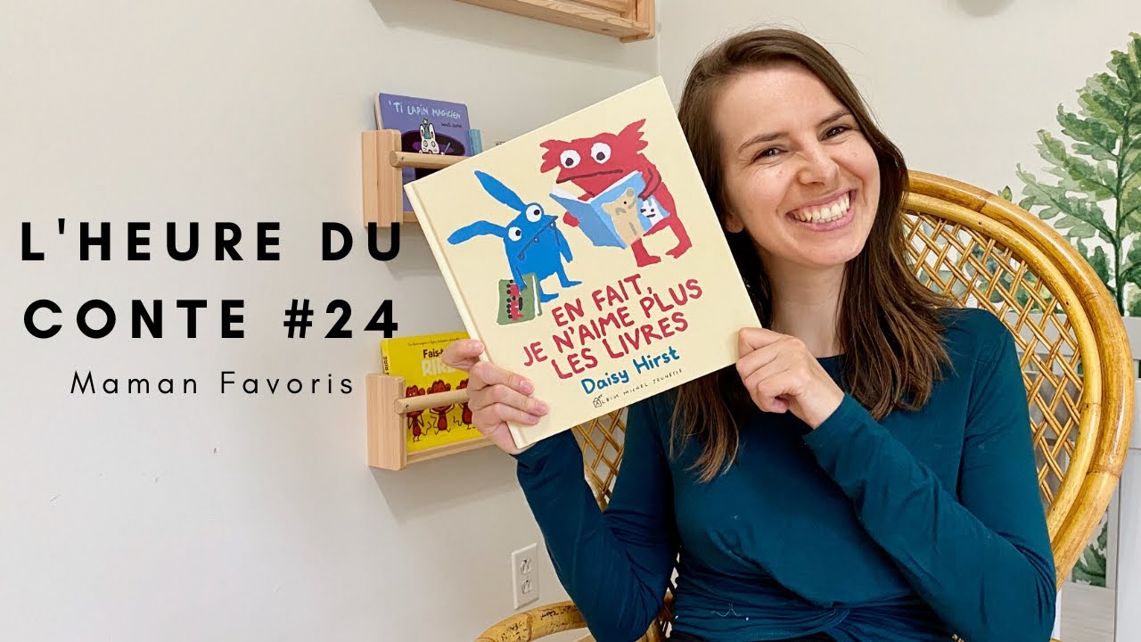 Heure du Conte #24: En fait, je n’aime plus les livres (histoire pour enfant)