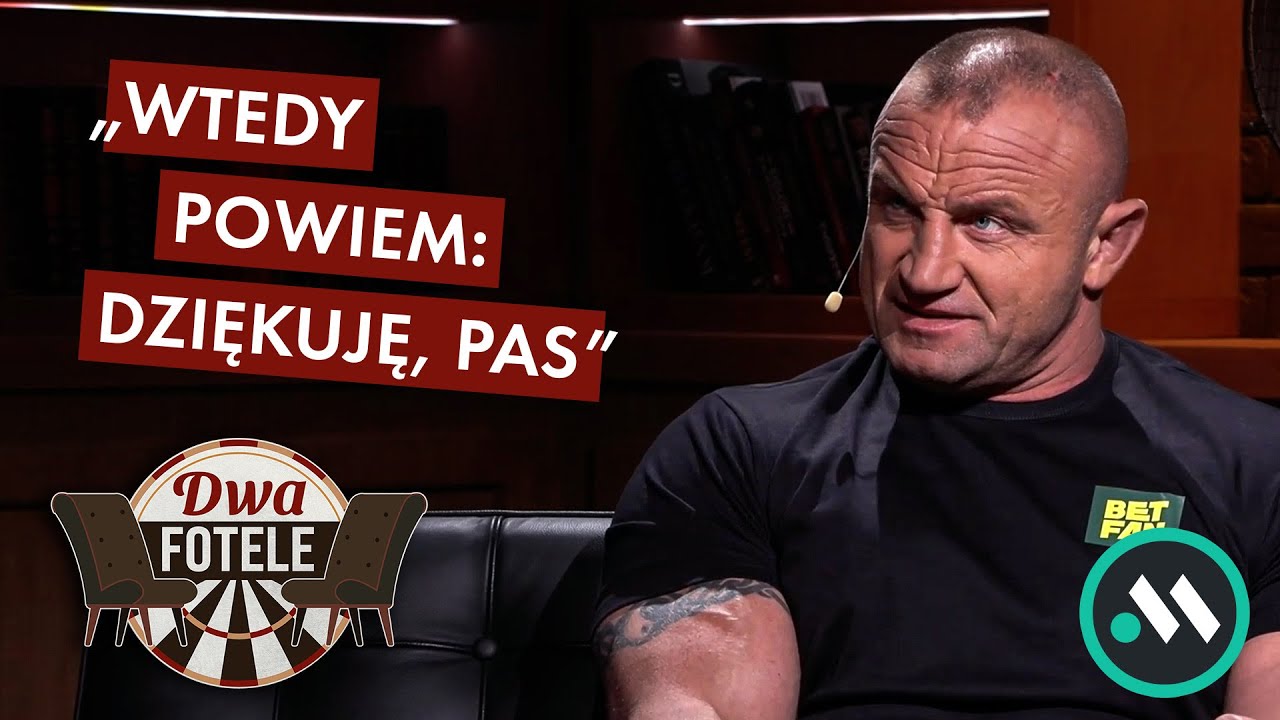 WALKA ZE SZPILKĄ, KONIEC KARIERY, ZAROBKI W KSW. DWA FOTELE #55 - MARIUSZ PUDZIANOWSKI