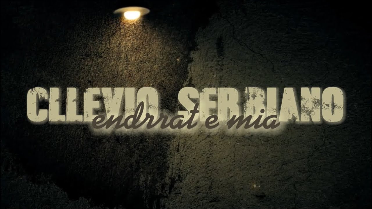 Cllevio Serbiano - Endrrat e Mia (Full song)