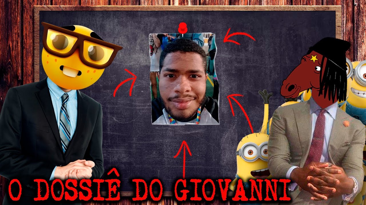 EXPLICAÇÕES SOBRE O CASO DO GIOVANNI...