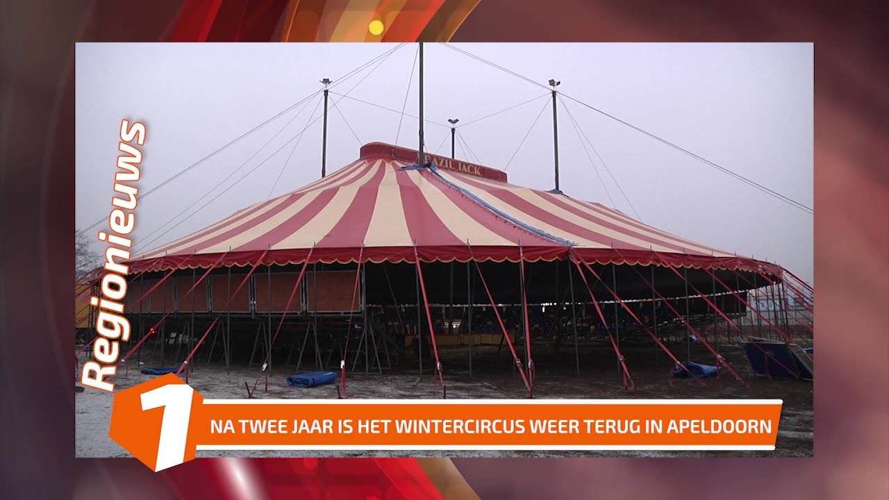 Na twee jaar is het Wintercircus weer terug in Apeldoorn - Samen1 Regionieuws