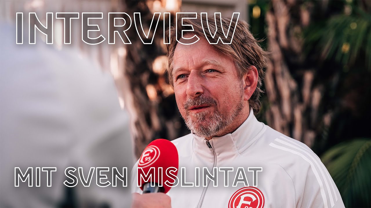 INTERVIEW | Sven Mislintat zieht sein Fazit zum Trainingslager | Fortuna Düsseldorf