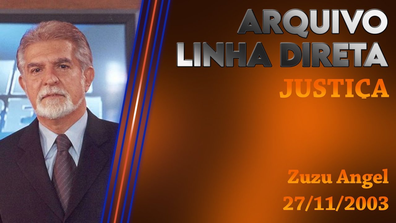 Linha Direta - Justiça: Zuzu Angel