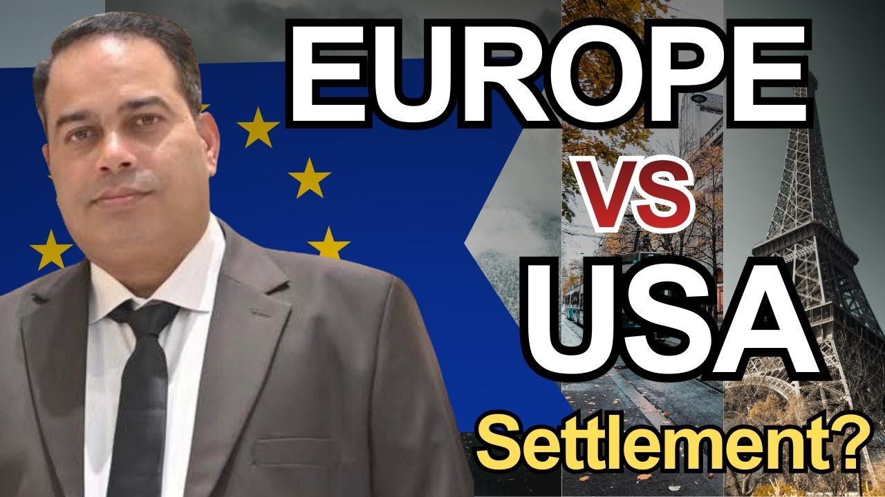 Europe vs USA: Which Is Better for Long-Term Settlement?