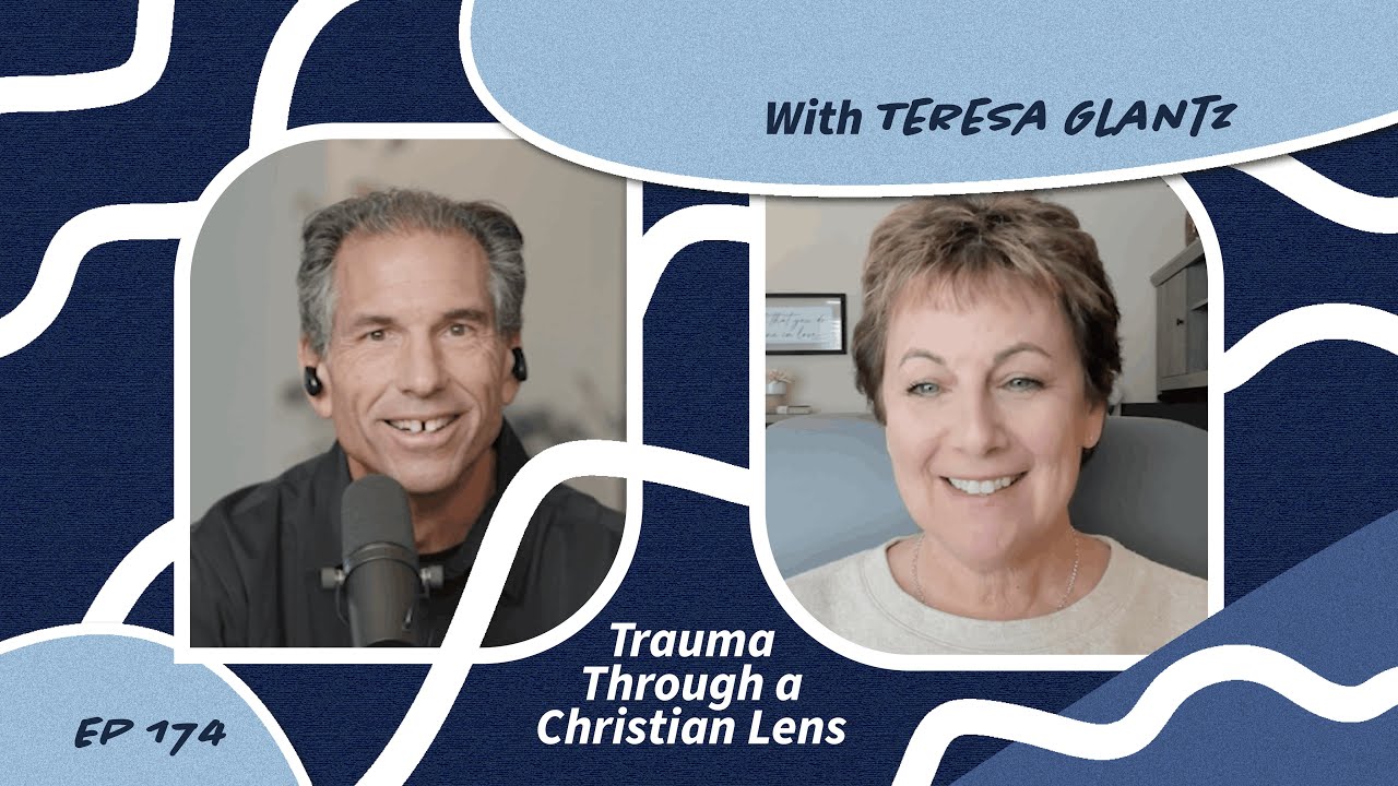 A Christ-Centered Response to Trauma with Teresa Glantz