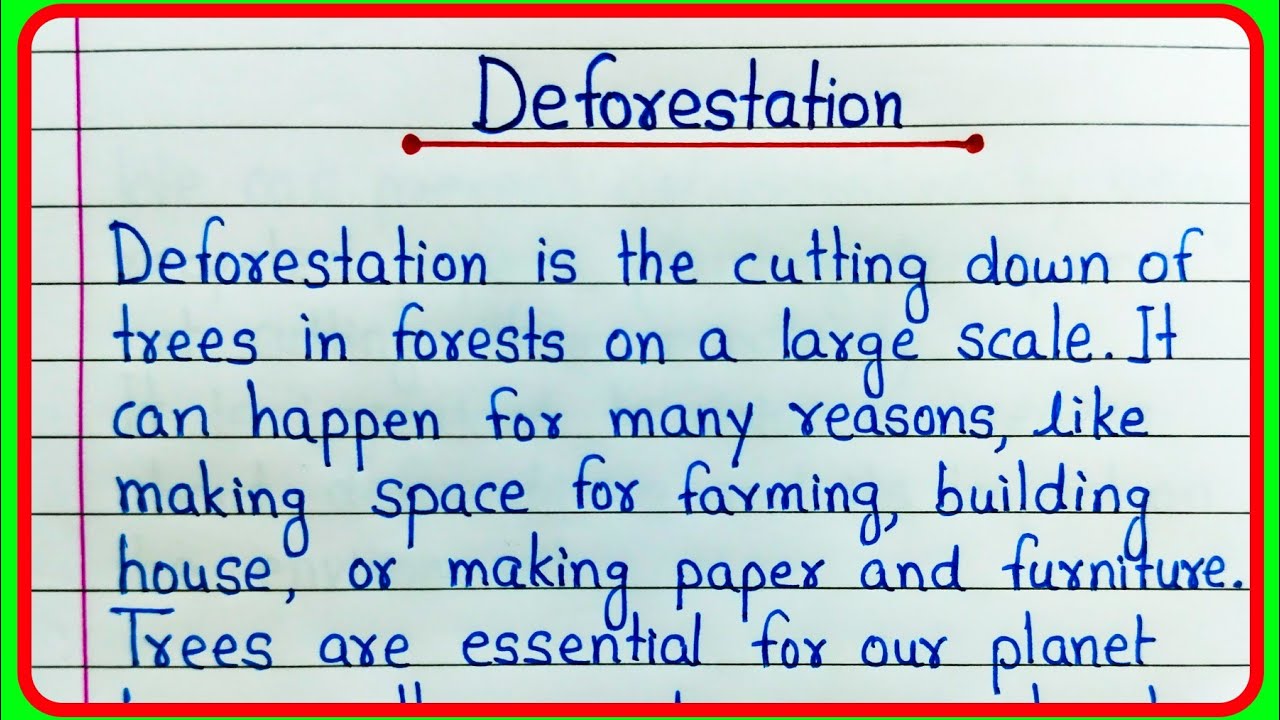 Essay on Deforestation | Deforestation essay in English | Deforestation paragraph writing
