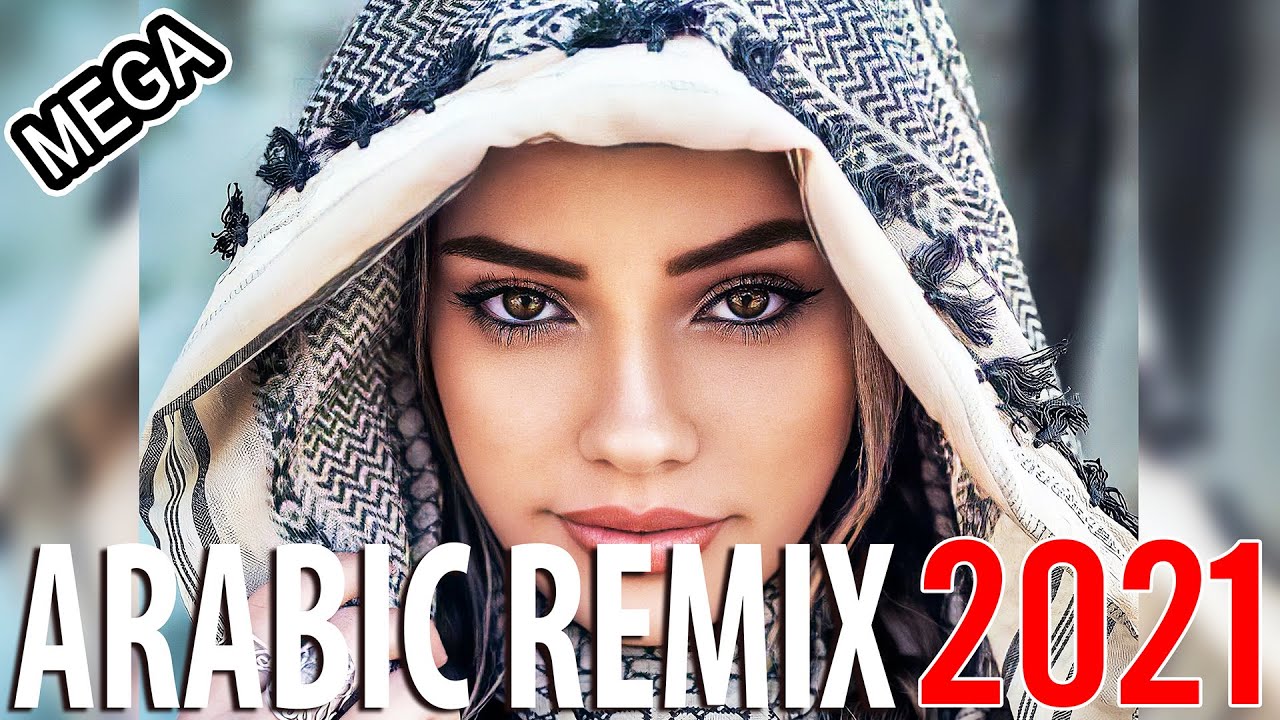 Best Arabic Remix 2021 🔥 Latest Arabic Remix 2021 🔥 Arabic Trap 2021