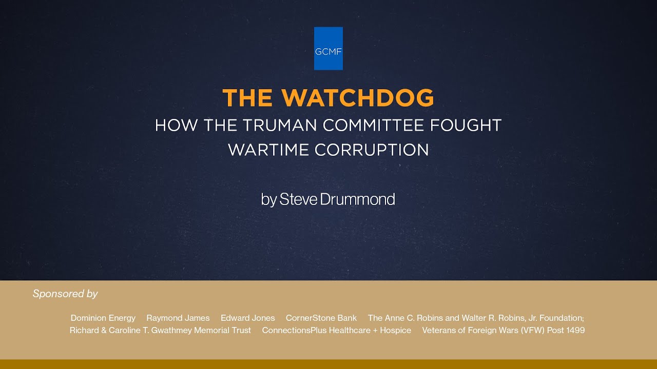 Legacy Lecture | How the Truman Committee Fought Wartime Corruption