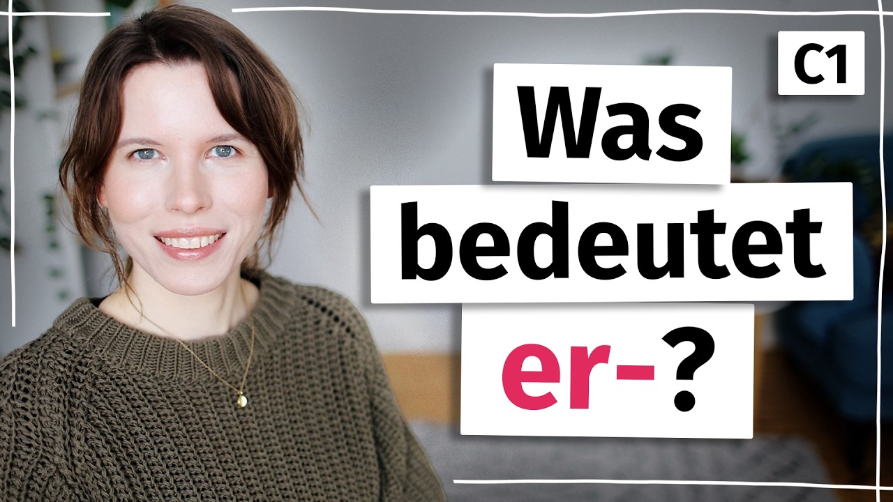 Das musst du &uuml;ber das Pr&auml;fix &bdquo;er-&ldquo; wissen