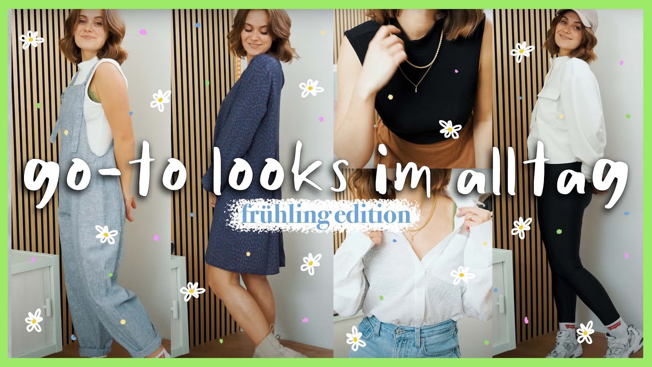 Top 10 Looks im Frühling - stylische go-to Outfits für jeden Tag!