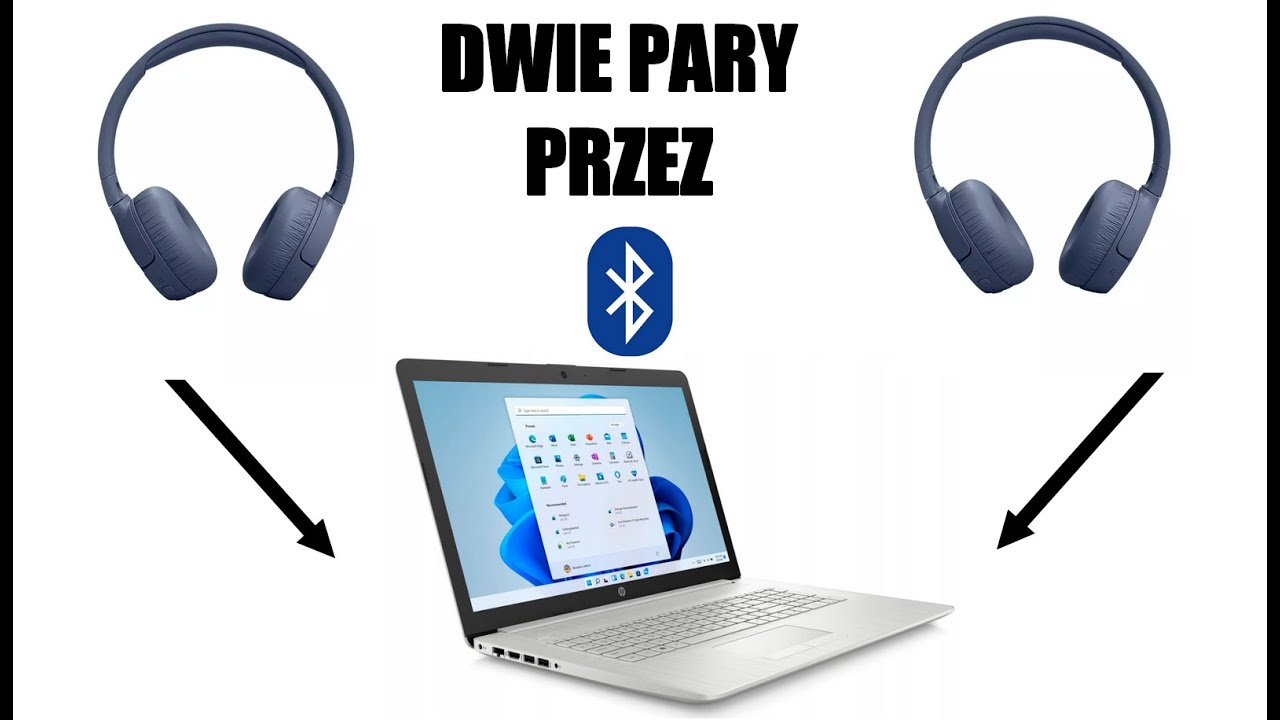 Jak odtwarzać dźwięk na 2 parach słuchawek bluetooth z jednego laptopa?