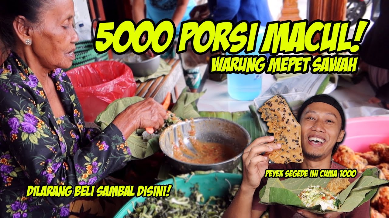 Sego Pecel Godong Jati Mbah Jematun, serba tradisional! 5000 lauk peyek segede gaban
