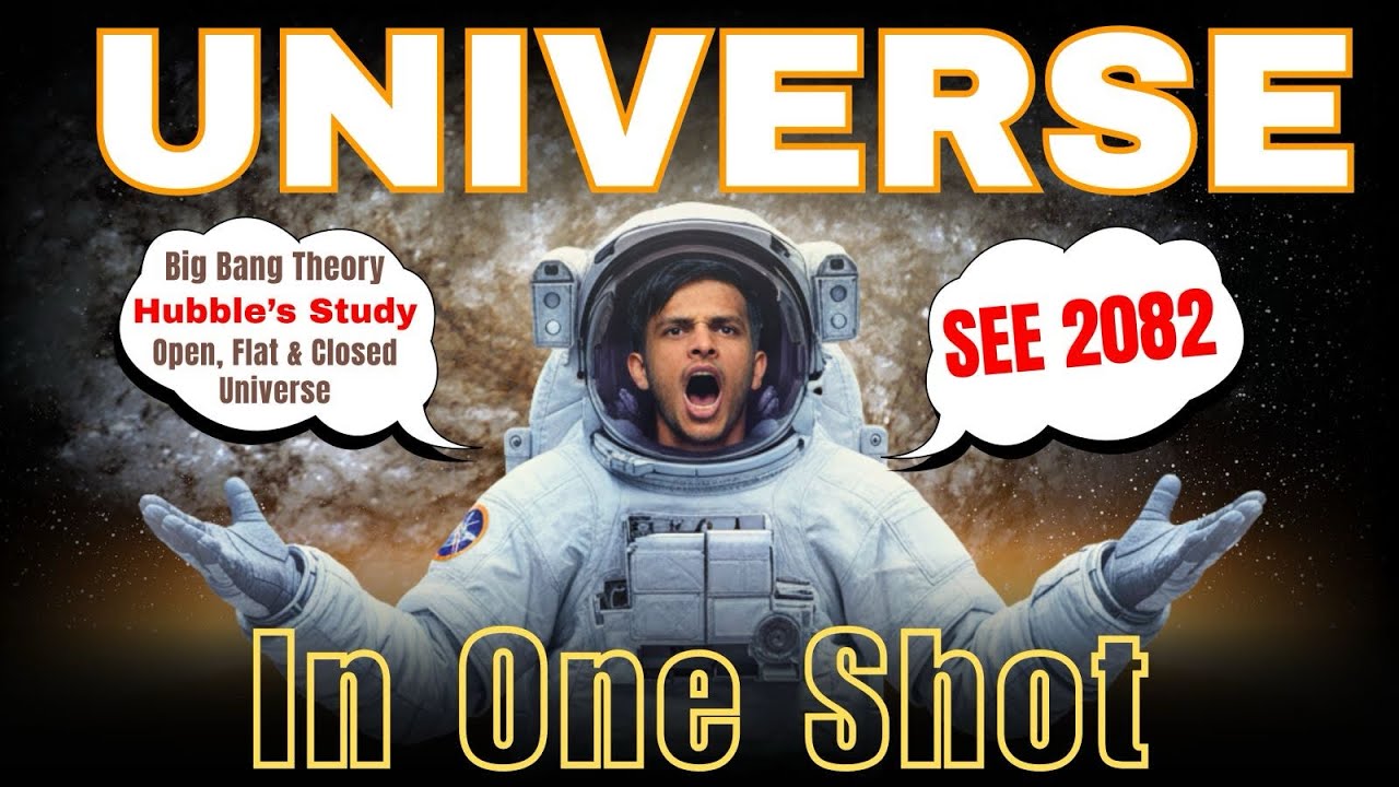 Universe chapter in one shot class 10 SEE | SEE 2082 class 10 science model question solution, PYQs