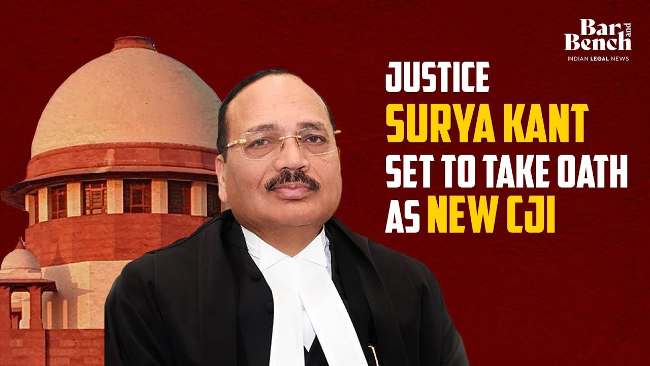 Justice Surya Kant set to take Oath as New CJI