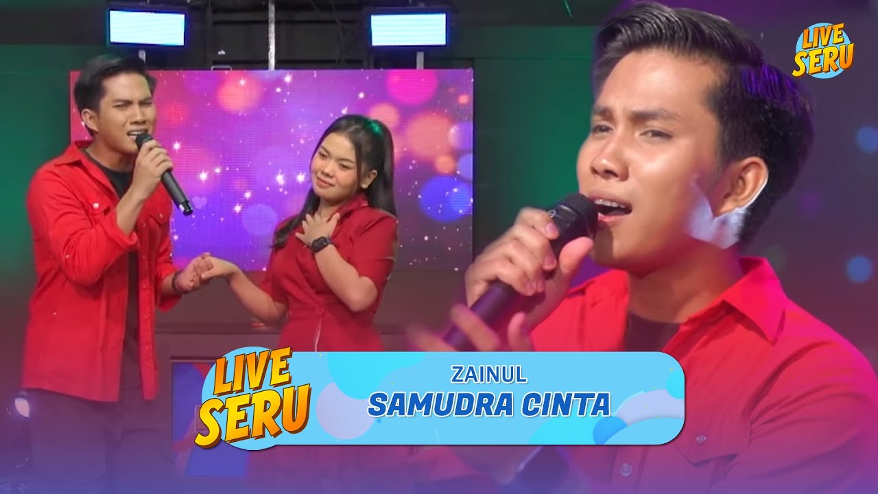 Zainul - Samudra Cinta | Live Seru 23 Juli 2024 