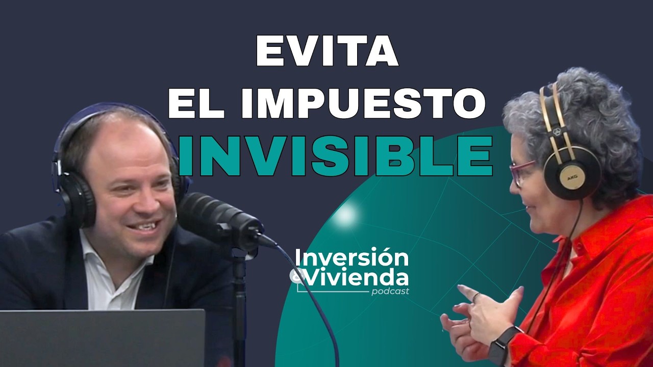 El impuesto invisible: ¿Por qué podrías pagar un 20% más por tu vivienda y cómo evitarlo en 2026?