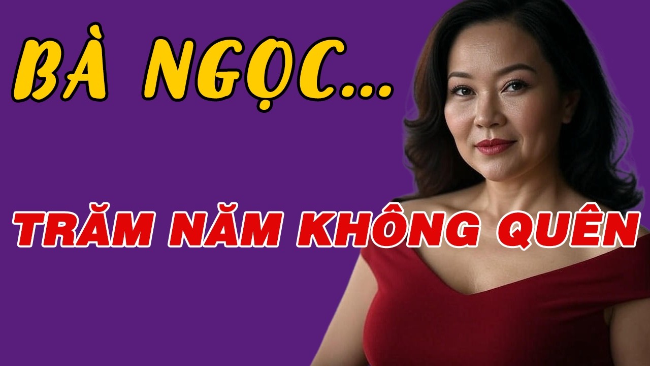Đọc Truyện Đêm Khuya: BÀ NGỌC GOÁ CHỒNG 3 NĂM