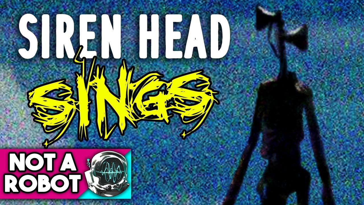 SIREN HEAD SONG 