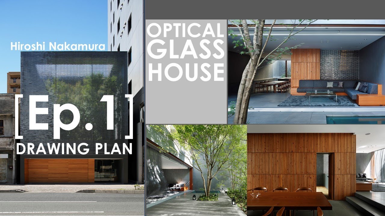 Optical Glass House / Hiroshi Nakamura & NAP - Ep 1