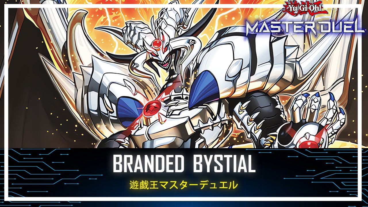 Branded Bystial - The Bystial Lubellion / Climax of the Showdown [Yu-Gi-Oh! Master Duel]