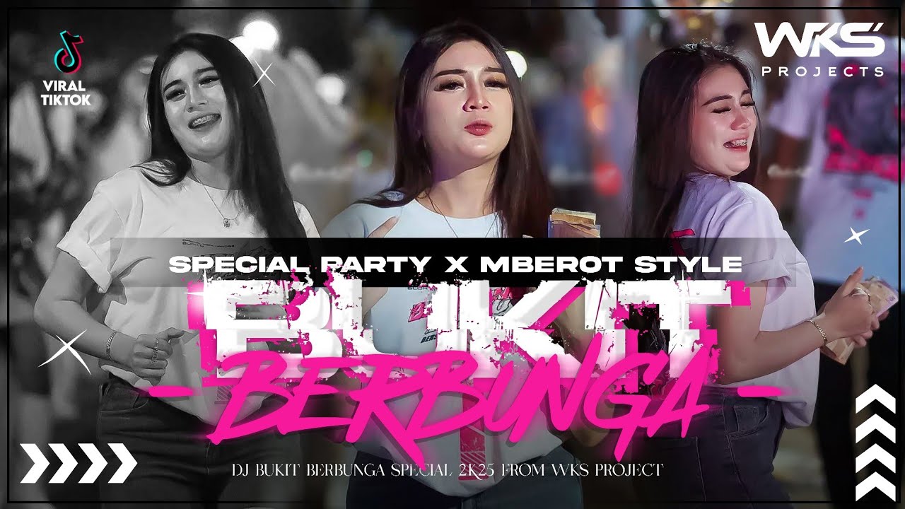 DJ BUKIT BERBUNGA VIRAL TIKTOK -SPECIAL PARTY X MBEROT STYLE‼️ AMUNISI KARNAVAL GAYENG