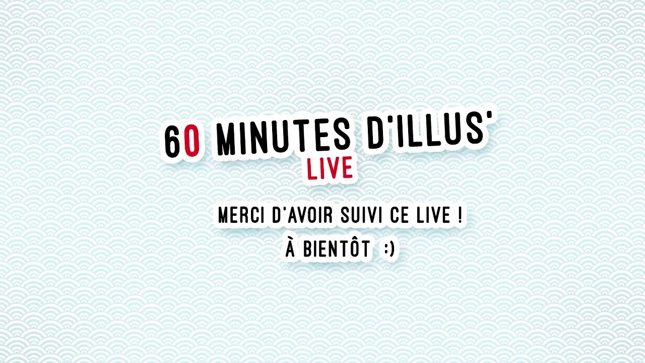 60 MINUTES D'ILLUS'  #10