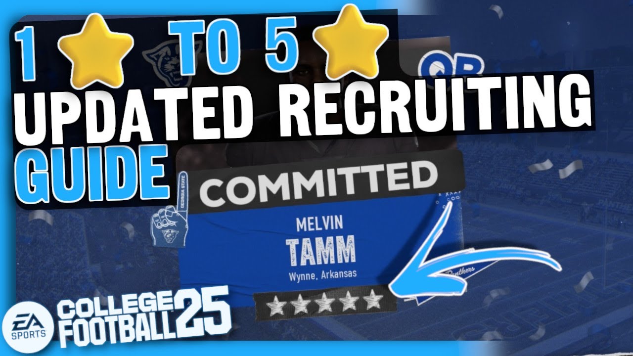 How to Turn a 1⭐ Program into a 5🌟 Dynasty | UPDATED College Football 25 Recruiting Guide