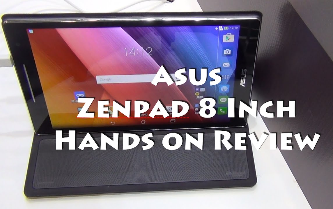 Asus Zenpad 8 Inch Tablet India Hands on Review, Camera and Features