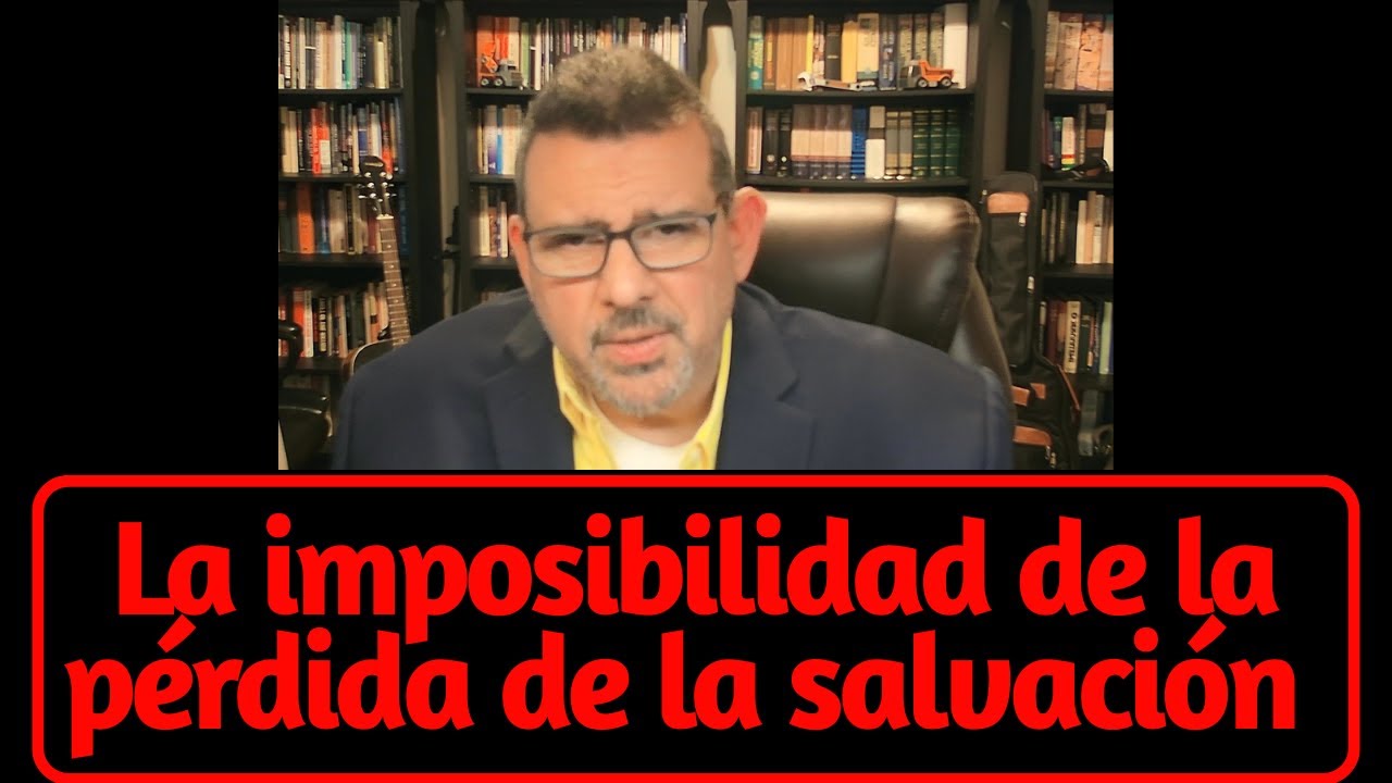 La imposibilidad de la pérdida de la salvación - 2 Pedro 2:9-22