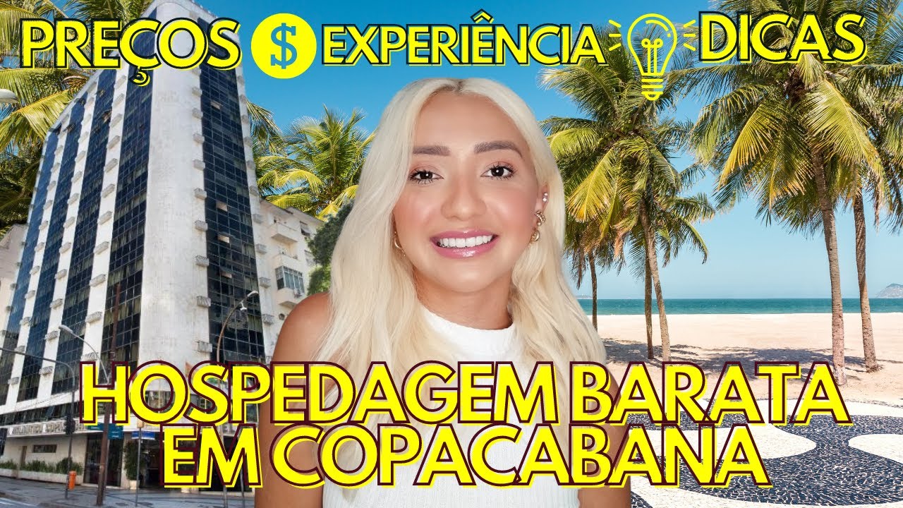 Como se hospedar barato em Copacabana? Hotel ATLÂNTICO COPACABANA-Experiência, preço, tour e muito +