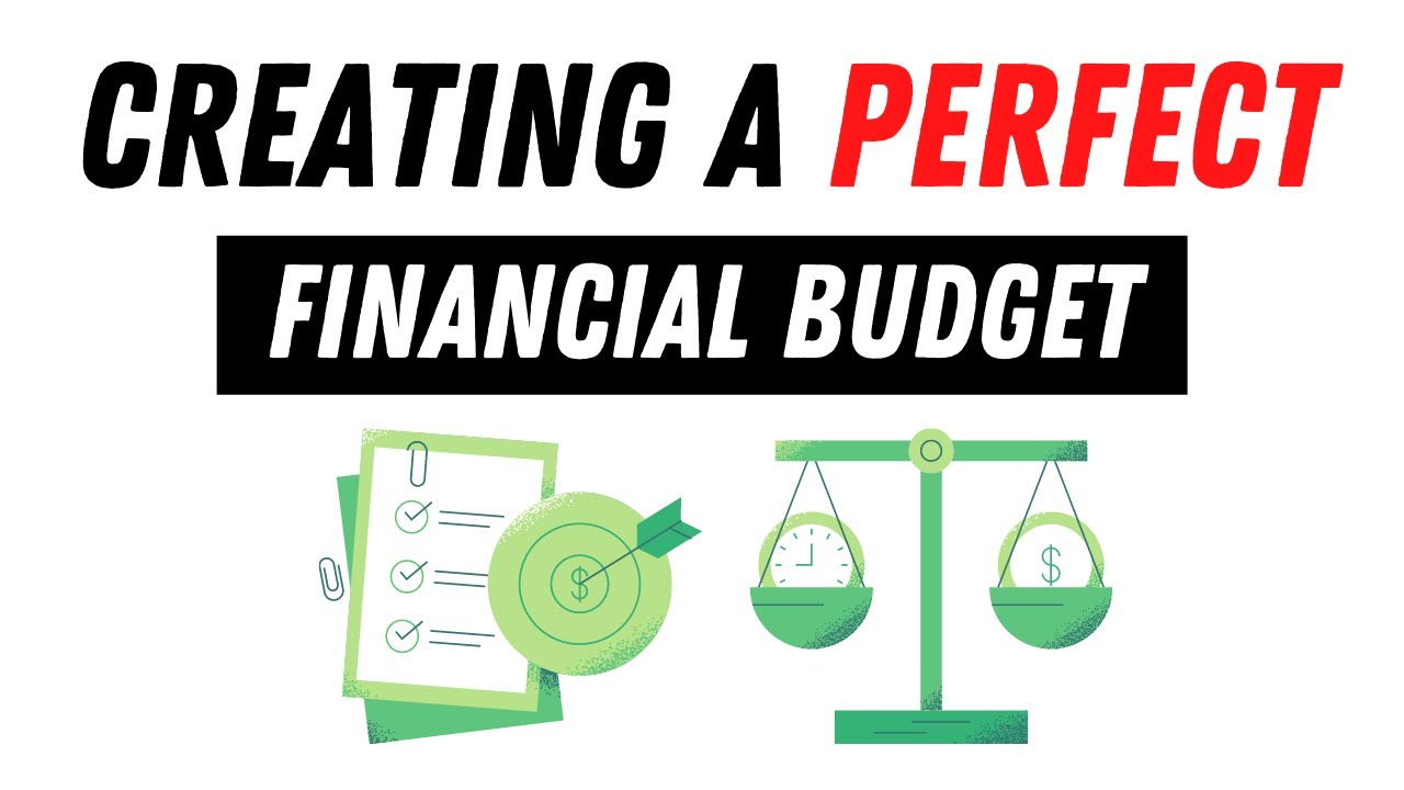 How To Create A Perfect Financial Budget In Easy Steps (Animated)