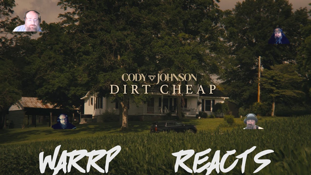 IT'S WARRP WEDNESDAY!!!  We Get The Feels Reacting to Cody Johnson's Dirt Cheap