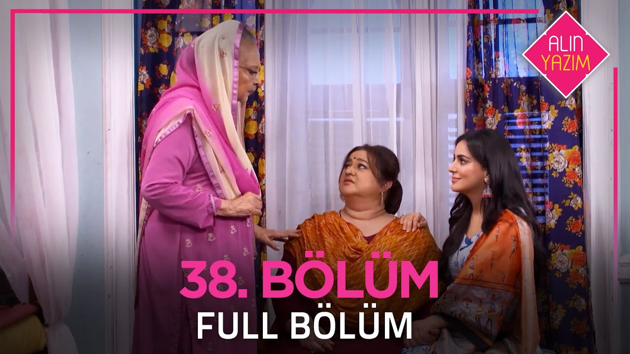 Alın Yazım 38. Bölüm