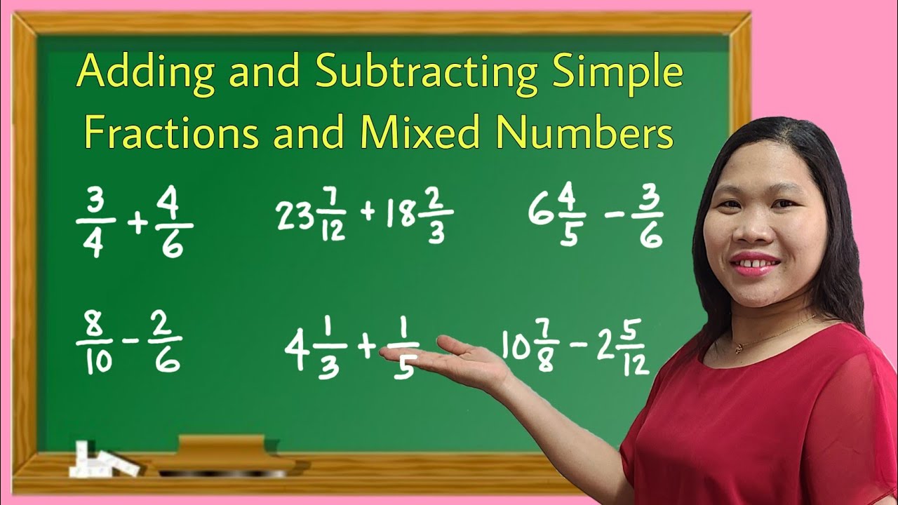 Adding and Subtracting Simple Fractions and Mixed Numbers