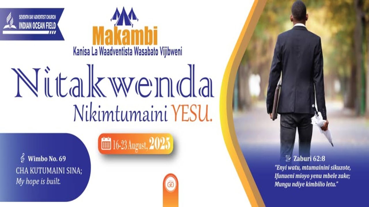 🔴#LIVE : MAKAMBI KANISA LA WAADVENTISTA WA SABATO VIJIBWENI 