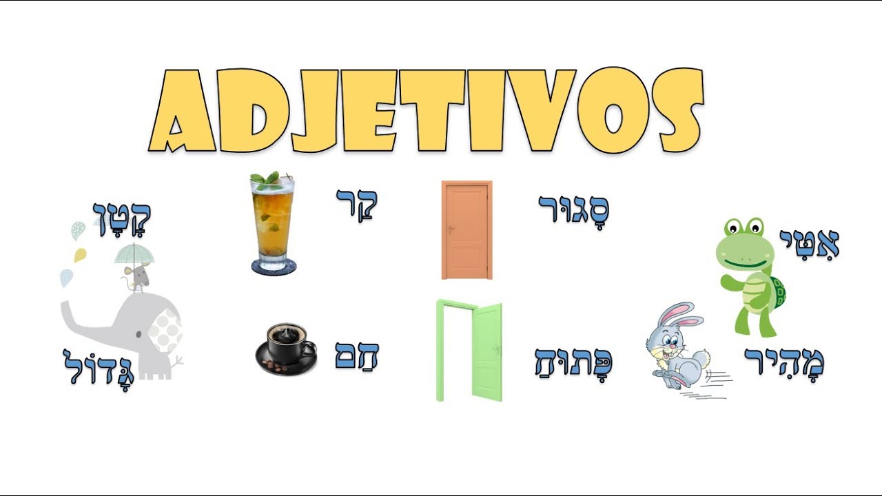 Adjetivos en hebreo parte 1