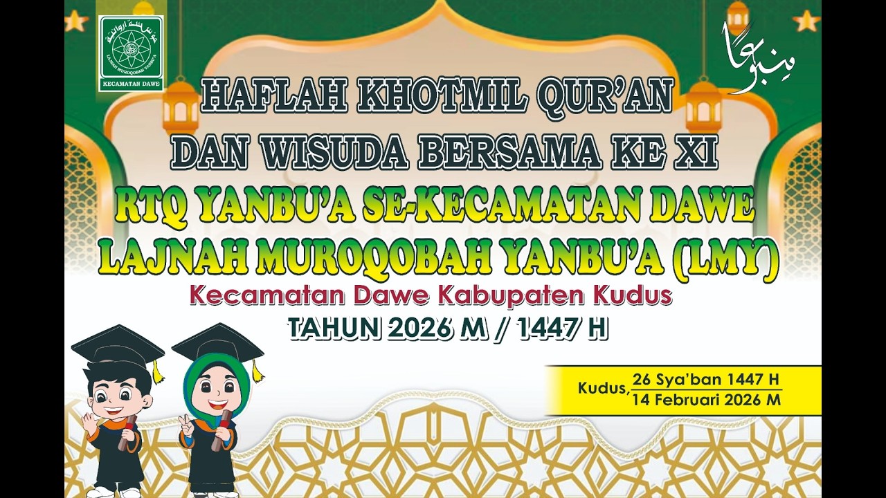 LIVE HAFLAH KHOTMIL QUR'AN & WISUDA BERSAMA KE XI - RTQ YANBU'A SE- KECAMATAN DAWE