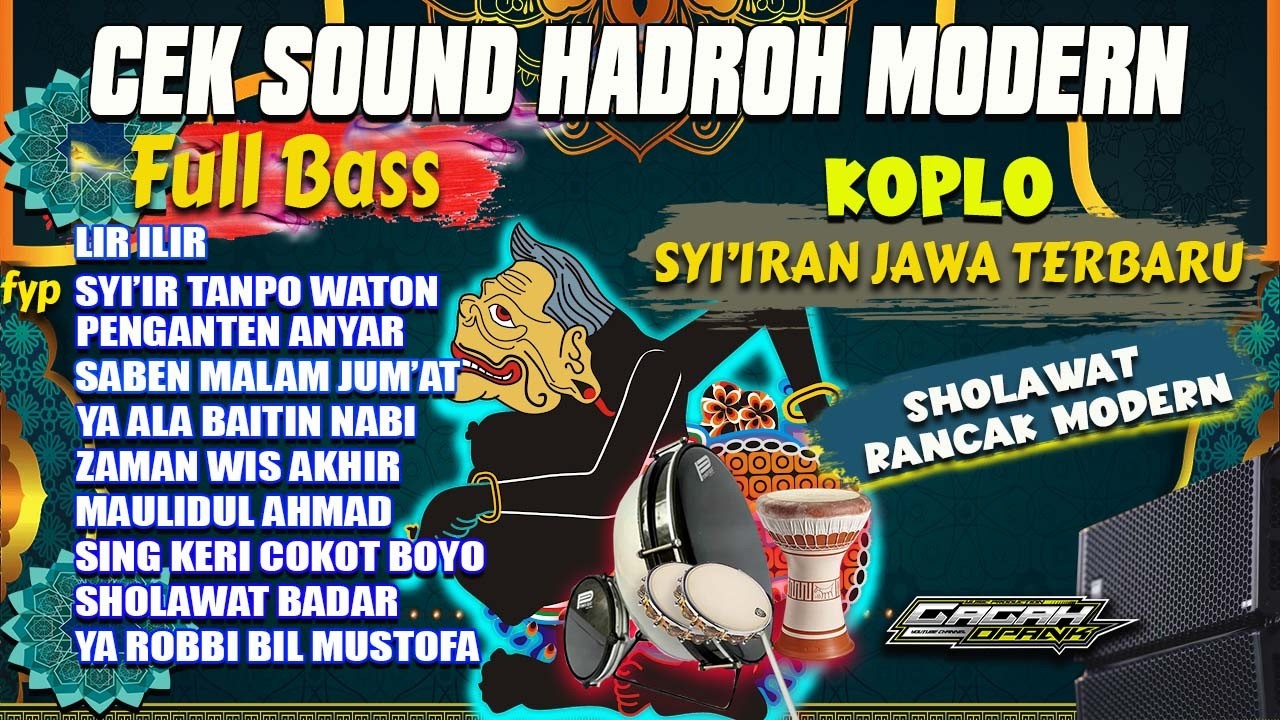 HADROH MODERN GANDRUNG NABI SUPER HOREG • Lir Ilir Khoirol Baiyah || By Gagah Opank