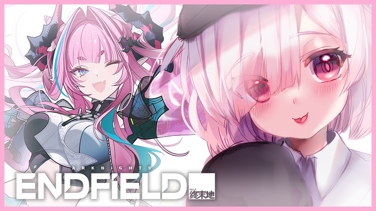 【 ARKNIGHTS: ENDFIELD  】 QUIERO A YVONNE ！！【 Vtuber Venezolana 】