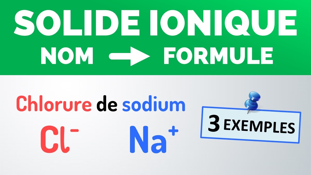 Comment déterminer la FORMULE d'un COMPOSÉ IONIQUE ? | Physique-Chimie