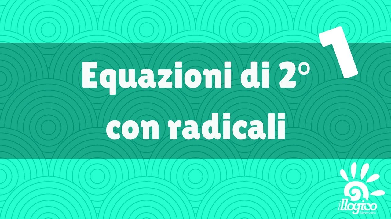 equazioni di 2° grado con radicali