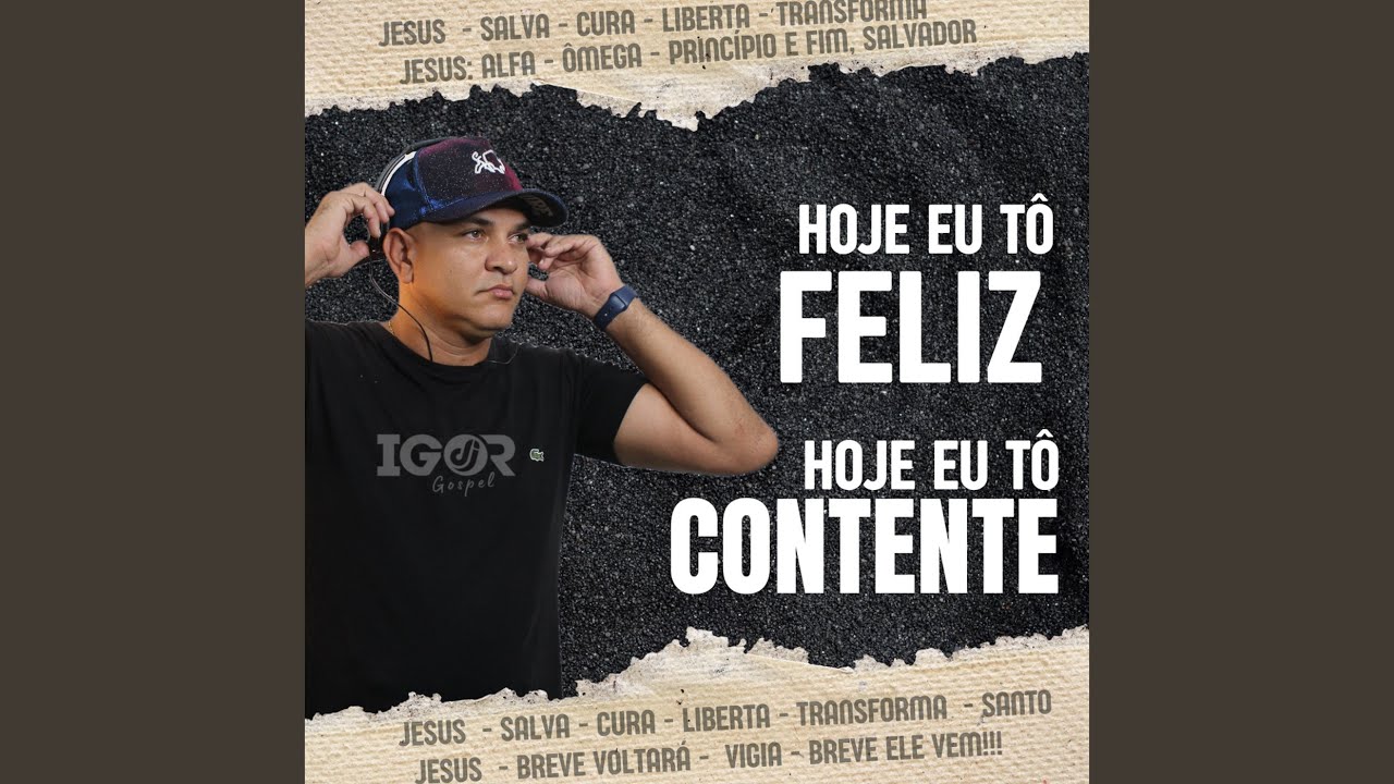 HOJE EUTÔ FELIZ, HOJE EU TÔ CONTENTE (BREGA FUNK)