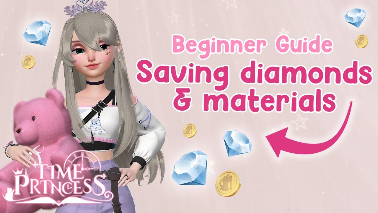 Time Princess💜SAVING DIAMONDS MATERIALS AND COINS - BEGINNER GUIDE/ F2P 💎