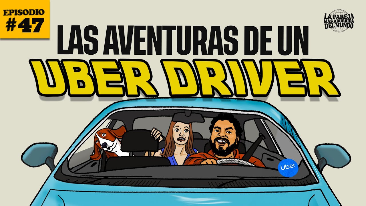 La realidad de ser un Uber driver | EP 47
